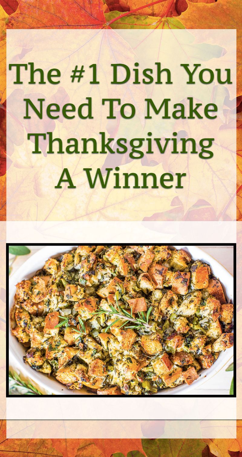 The #1 Dish You Need To Make Thanksgiving a Winner Pin