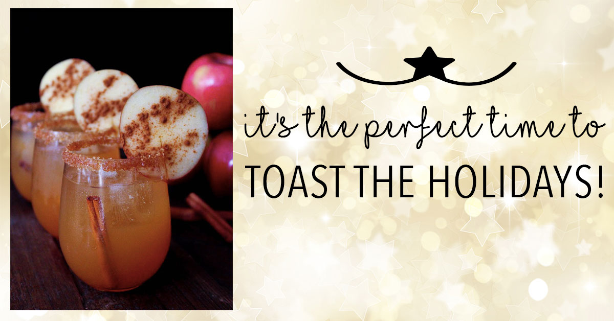 It's the Perfect Time to Toast the Holidays