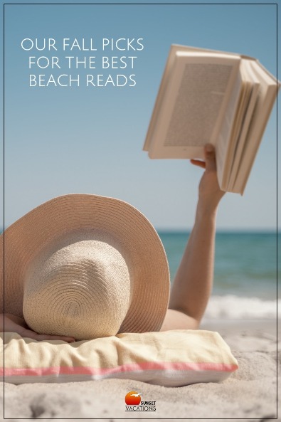 Our Fall Picks for the Best Beach Reads | Sunset Vacations