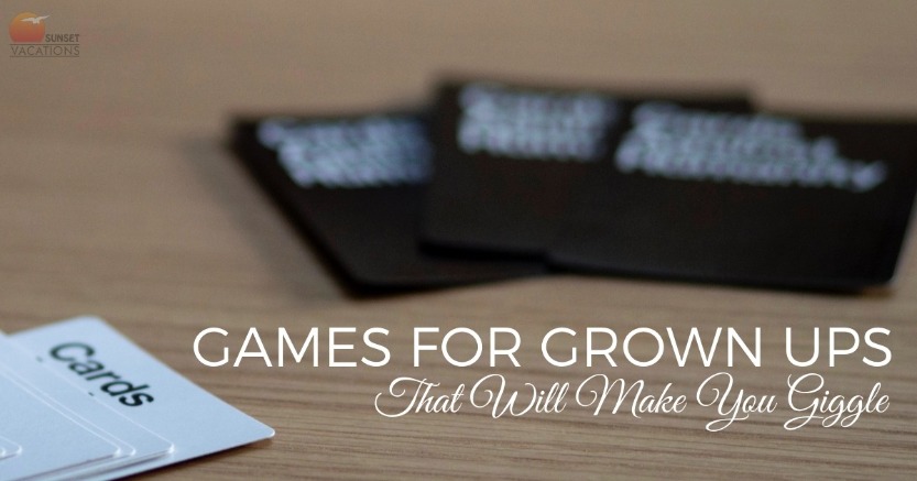 Games For Grown Ups That Will Make You Giggle | Sunset Vacations