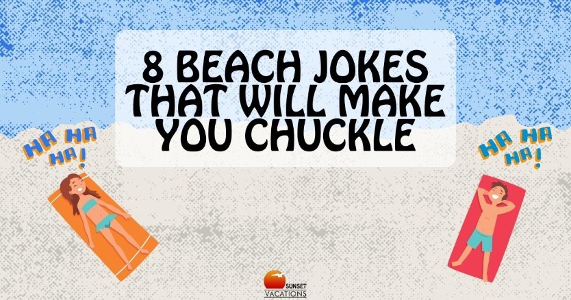 8 Beach Jokes That Will Make You Chuckle
