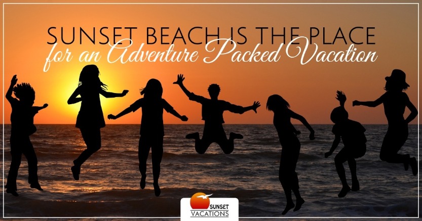 Sunset Beach Is the Place for an Adventure Packed Vacation | Sunset Beach Vacations