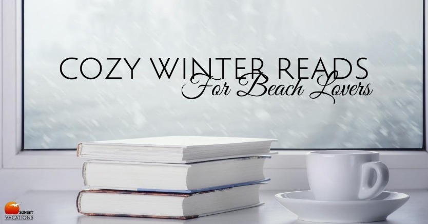 Cozy Winter Reads For Beach Lovers