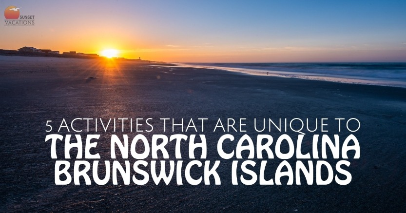 5 Activities That Are Unique to the North Carolina Brunswick Islands