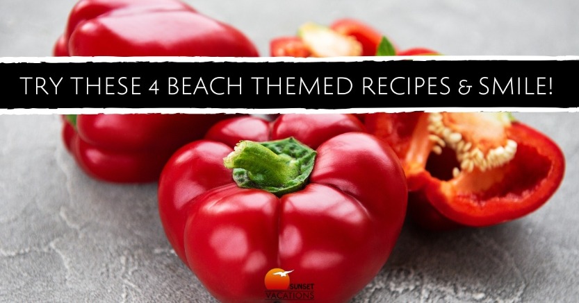 Try These 4 Beach Themed Recipes and Smile!
