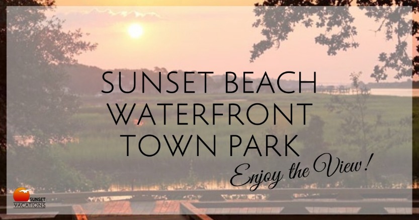 Sunset Beach Waterfront Town Park - Enjoy the View | Sunset Vacations