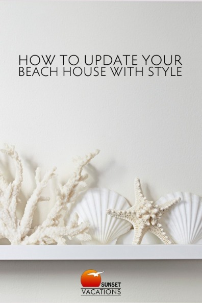 How to Update Your Beach House With Style