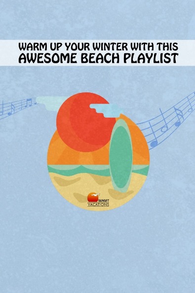 Warm Up Your Winter With This Awesome Beach Playlist