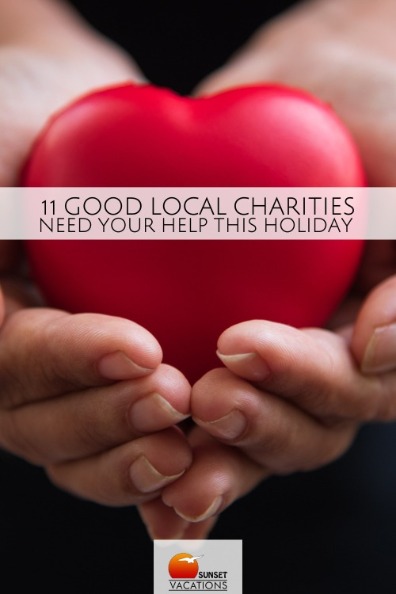 11 Good Local Charities Need Your Help This Holiday | Sunset Vacations