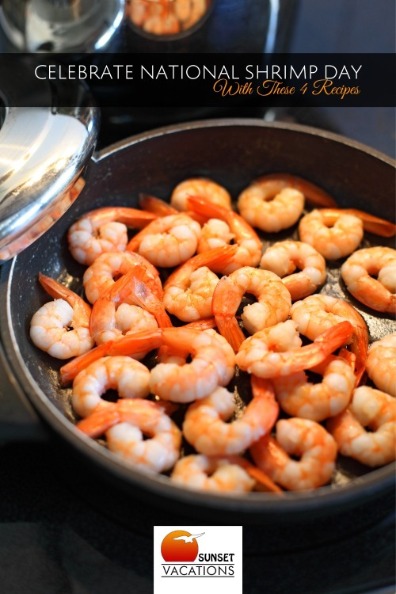 Celebrate National Shrimp Day With These 4 Recipes