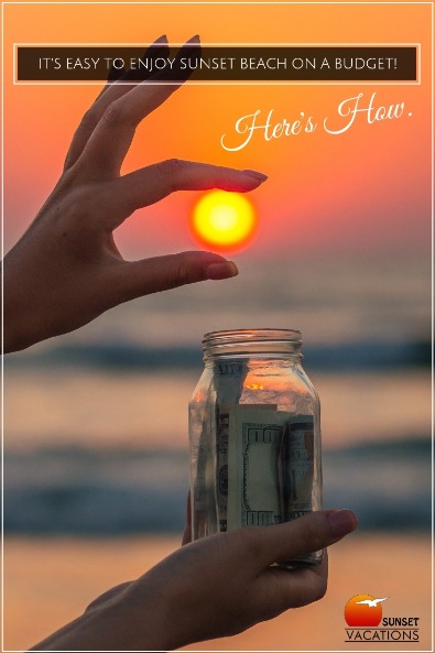 It's Easy to Enjoy Sunset Beach On a Budget! Here's How. | Sunset Vacations