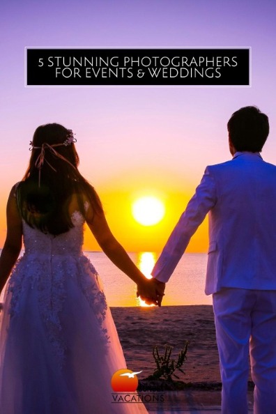 5 Stunning Photographers for Events and Weddings | Sunset Vacations