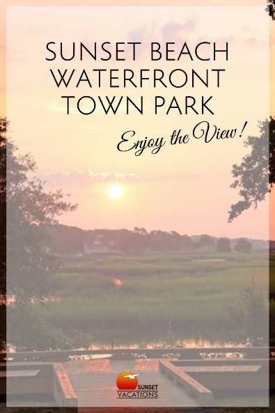 Sunset Beach Waterfront Town Park - Enjoy the View | Sunset Vacations
