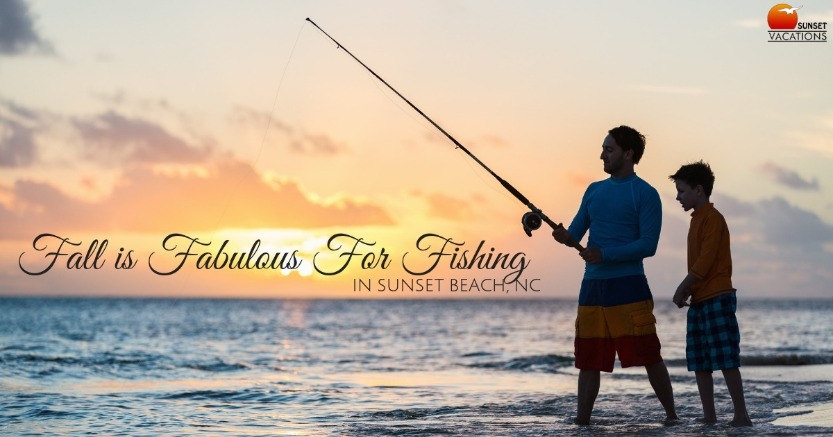 Fall is Fabulous For Fishing in Sunset Beach, NC | Sunset Vacations